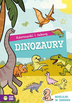 KOLOROWANKA Z NAKLEJKAMI DINOZAURY ZIELONA SOWA